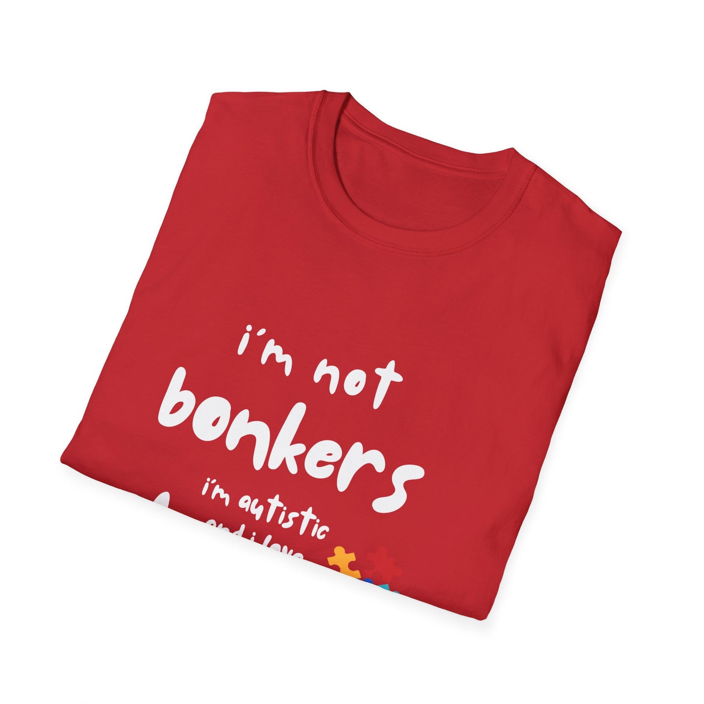 I’m Not Bonkers – Autism Acceptance Train Lover T-Shirt