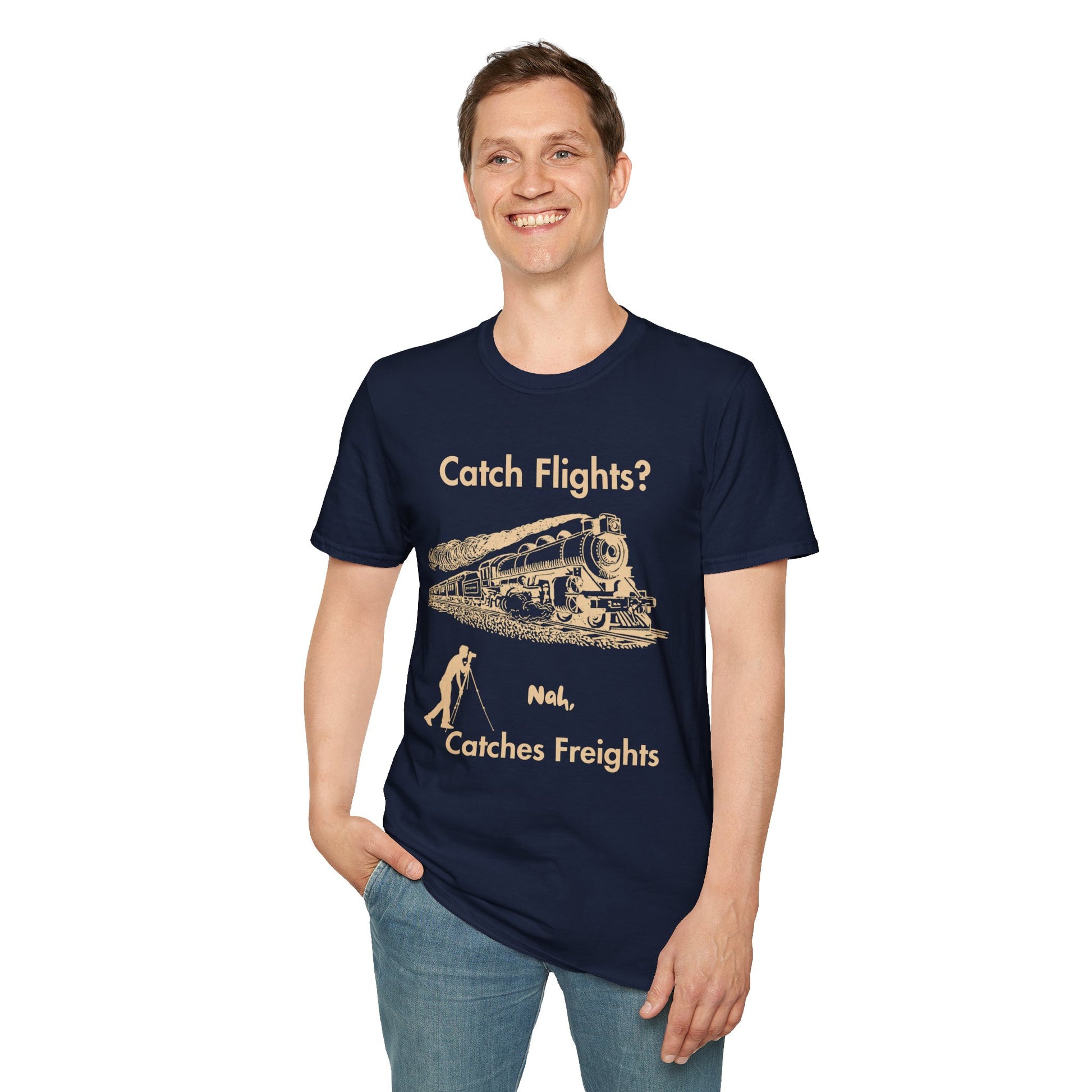 Catch Freights Not Flights freight train railfan t-shirt