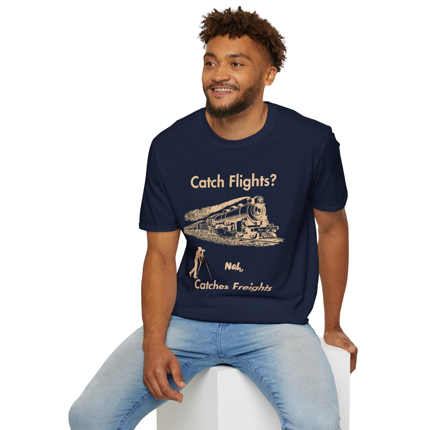 Catch Freights Not Flights freight train railfan t-shirt