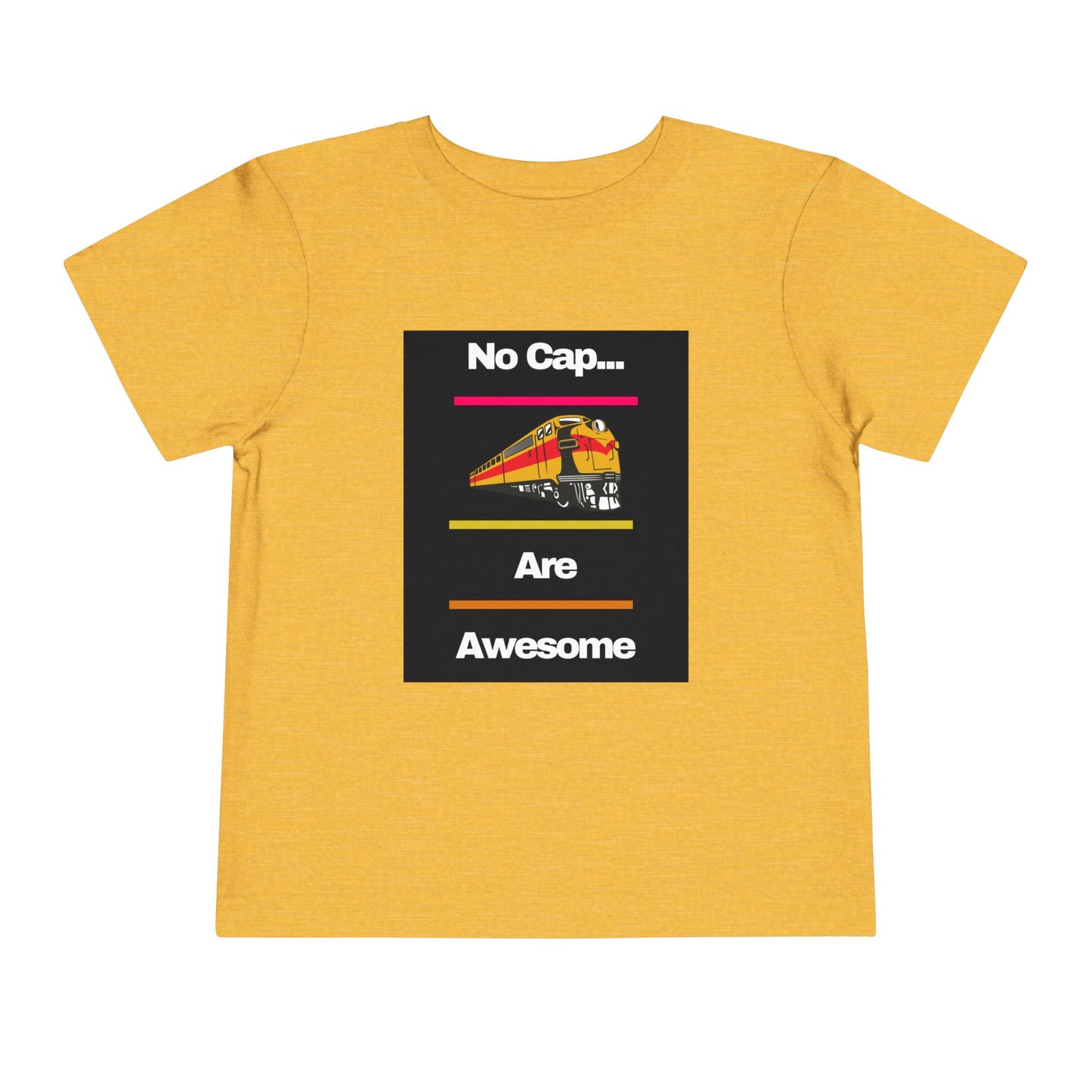 Toddler Train Lover T-Shirt | No Cap Trains Are Awesome Fun Train Graphic (2T–5T)