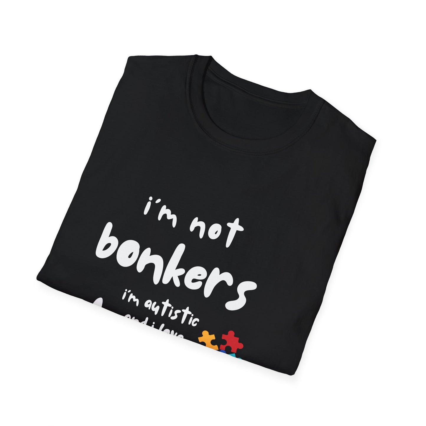 I’m Not Bonkers – Autism Acceptance Train Lover T-Shirt