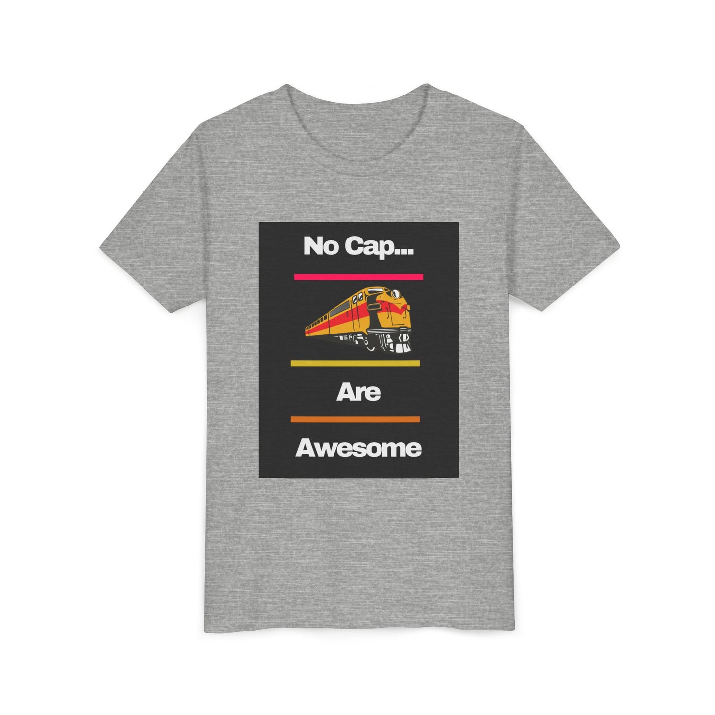 Kids Train Lover T-Shirt | Fun Train Graphic “No Cap Trains Are Awesome” Youth Tee