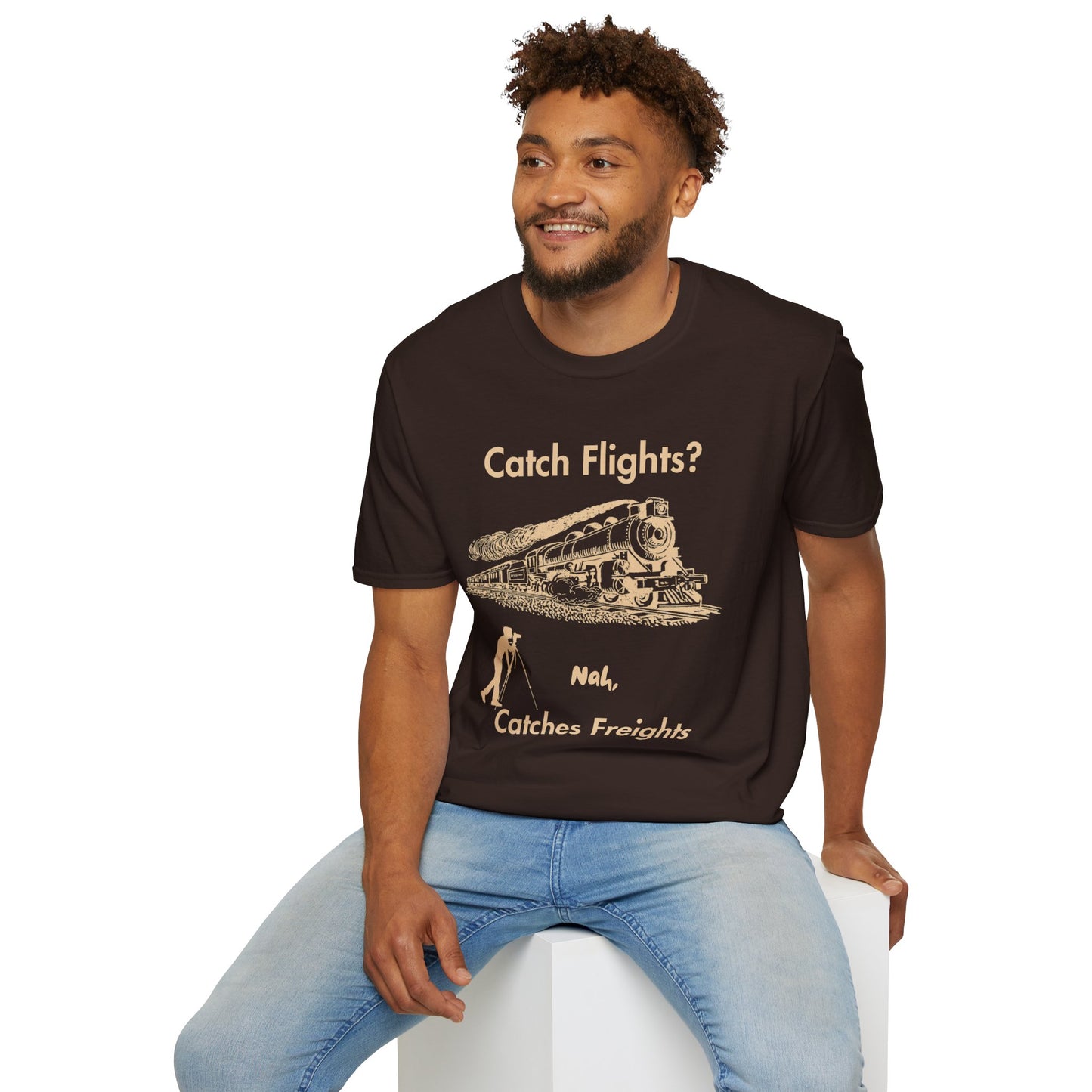 Catch Freights Not Flights freight train railfan t-shirt