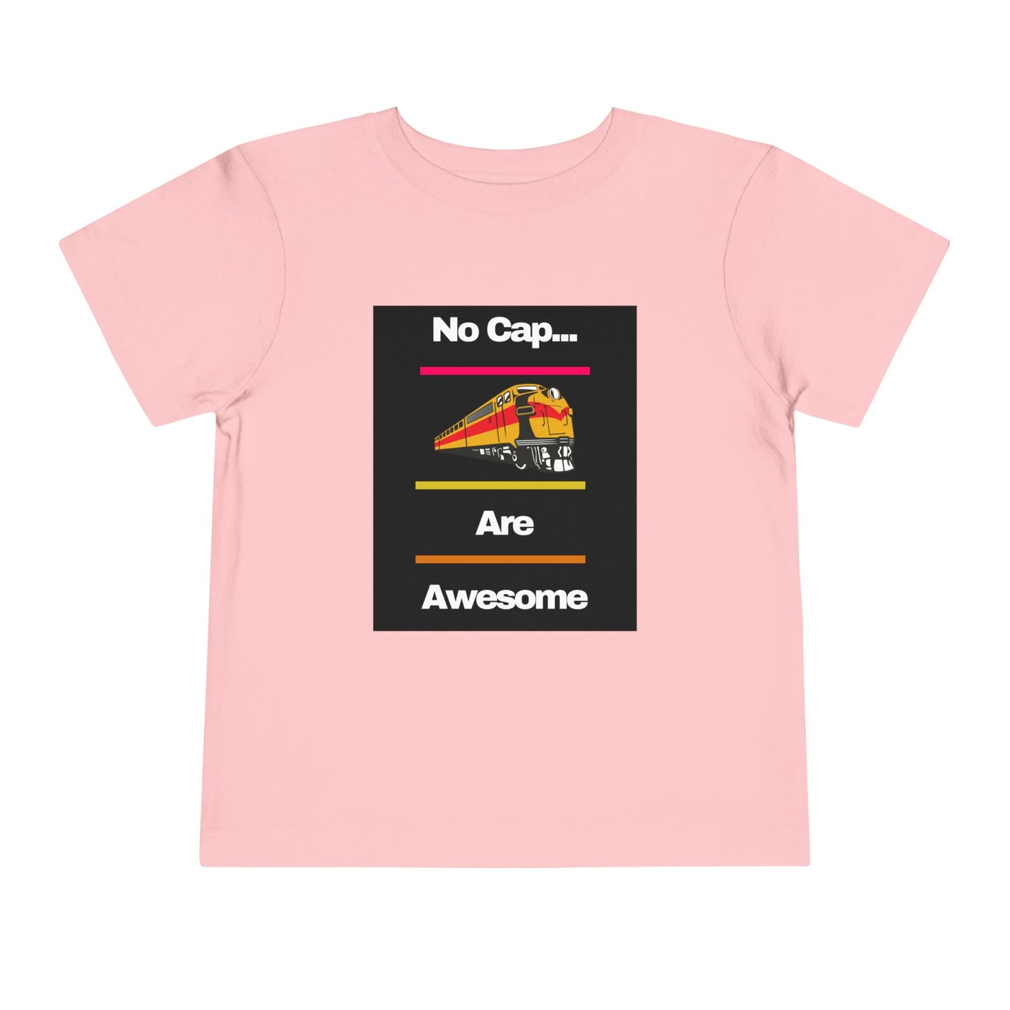 Toddler Train Lover T-Shirt | No Cap Trains Are Awesome Fun Train Graphic (2T–5T)
