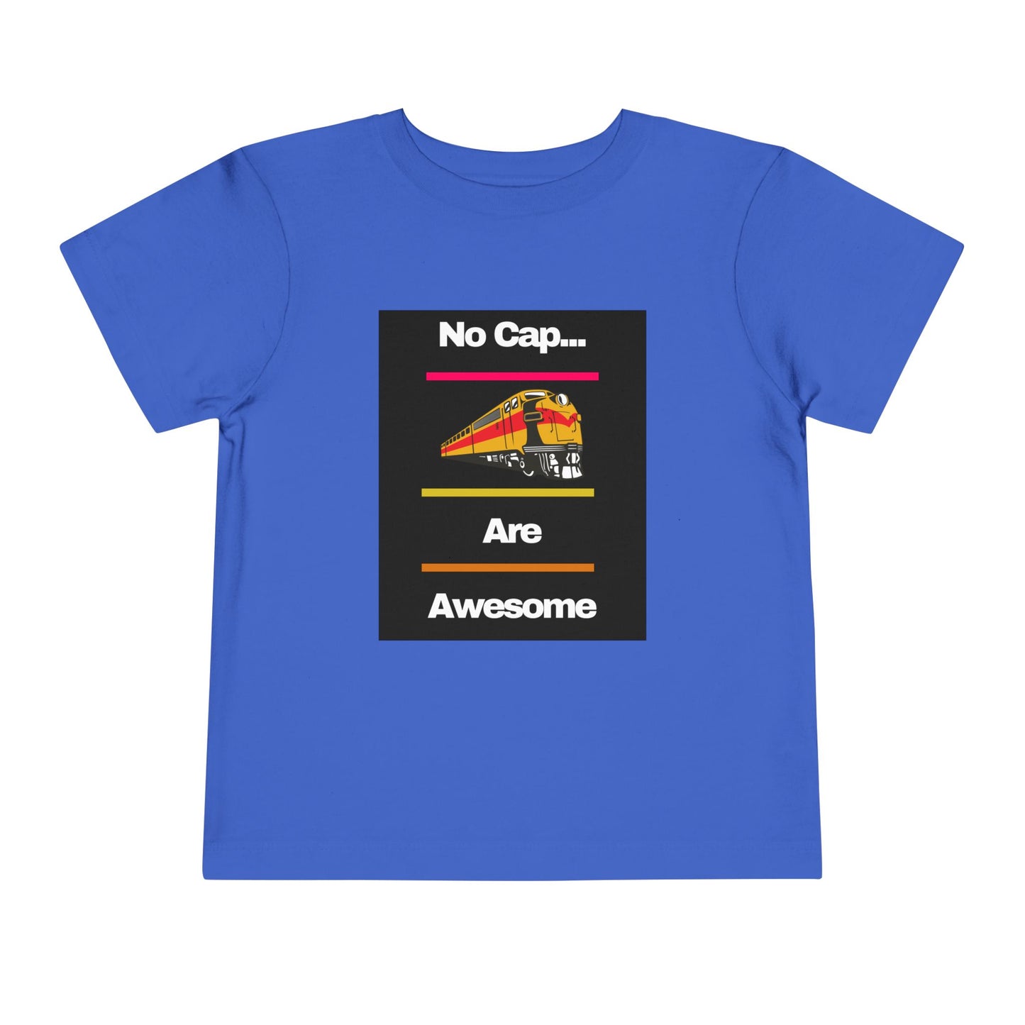 Toddler Train Lover T-Shirt | No Cap Trains Are Awesome Fun Train Graphic (2T–5T)