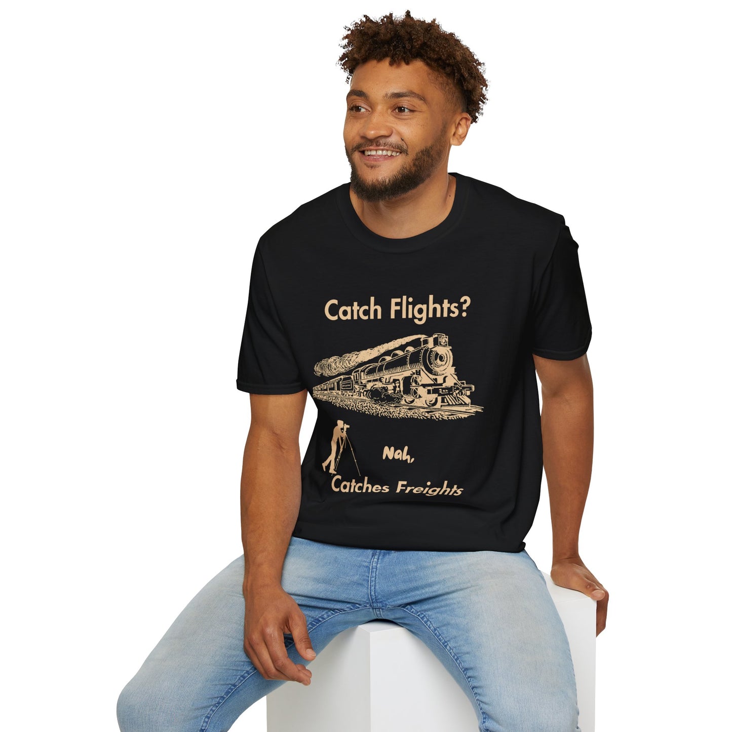 Catch Freights Not Flights freight train railfan t-shirt